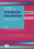 Kreativität neu denken (eBook, PDF)