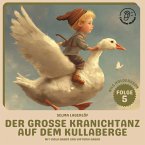 Der große Kranichtanz auf dem Kullaberge (Nils Holgersson, Folge 5) (MP3-Download)