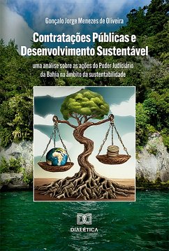 Contratações Públicas e Desenvolvimento Sustentável (eBook, ePUB) - Oliveira, Gonçalo Jorge Menezes de