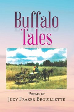 Buffalo Tales (eBook, ePUB) - Brouillette, Judy Frazer