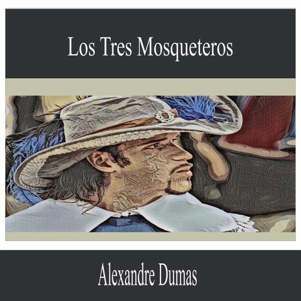 Los Tres Mosqueteros (MP3-Download) Los Tres Mosqueteros (MP3-Download)