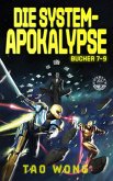 Die System-Apokalypse Bücher 7-9 (eBook, ePUB)