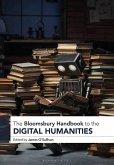 The Bloomsbury Handbook to the Digital Humanities (eBook, PDF)