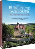 Burgen und Schlösser im Landkreis Reutlingen (Mängelexemplar)