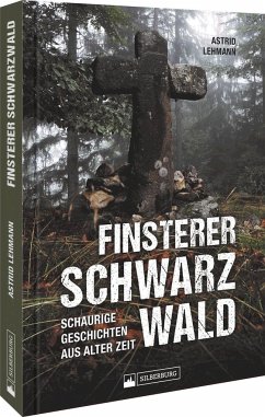 Finsterer Schwarzwald  - Lehmann, Astrid