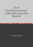 KI im kaufmännischen/unternehmerischen Bereich