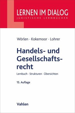 Handels- und Gesellschaftsrecht - Wörlen, Rainer;Kokemoor, Axel;Lohrer, Stefan