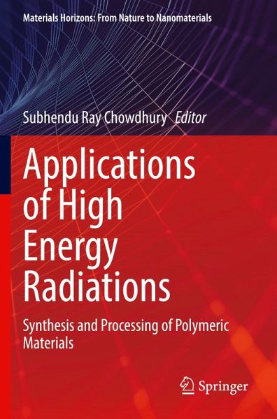 Applications of High Energy Radiations Applications of High Energy Radiations