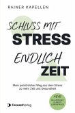 Schluss mit Stress - endlich Zeit