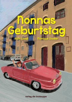 Nonnas Geburtstag - Loosli, Ruth