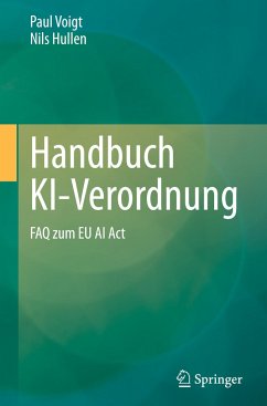 Handbuch KI-Verordnung - Voigt, Paul;Hullen, Nils