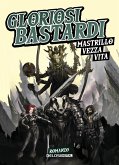 Gloriosi bastardi Gloriosi bastardi