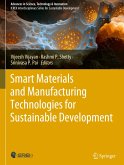 Smart Materials and Manufacturing Technologies for Sustainable Development Smart Materials and Manufacturing Technologies for Sustainable Development