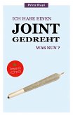 Ich habe einen Joint gedreht - was nun?