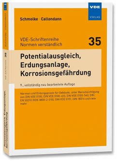 Potentialausgleich, Erdungsanlage, Korrosionsgefährdung - Schmolke, Herbert;Callondann, Karsten