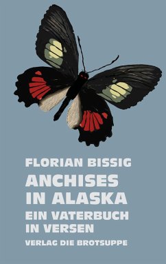 ANCHISES IN ALASKA - Bissig, Florian