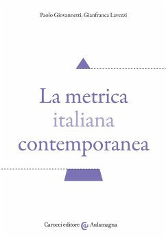 La metrica italiana contemporanea - Giovannetti, Paolo; Lavezzi, Gianfranca La metrica italiana contemporanea - Giovannetti, Paolo; Lavezzi, Gianfranca