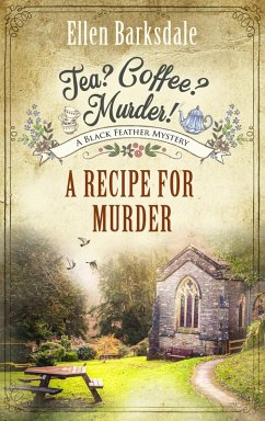 Cover Tea? Coffee? Murder! - A Recipe for Murder (eBook, ePUB)
