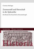 Zeremoniell und Herrschaft in der Spätantike (eBook, PDF)