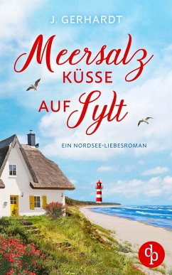 Meersalzküsse auf Sylt (eBook, ePUB) - Gerhardt, J.