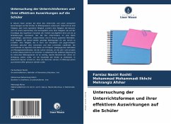 Untersuchung der Unterrichtsformen und ihrer effektiven Auswirkungen auf die Schüler - Roshti, Farniaz Nasiri;Ilkhchi, Mohammad Mohammadi;Afshar, Mehrangiz