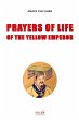 Prayers of Life of the Yellow Emperor - Bild 1