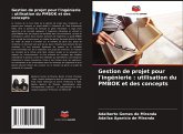 Gestion de projet pour l'ingénierie : utilisation du PMBOK et des concepts