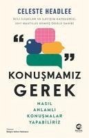 Konusmamiz Gerek - Headlee, Celeste