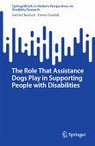 The Role That Assistance Dogs Play in Supporting People with Disabilities (eBook, PDF)