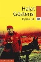 Halat Gösterisi - Isik, Toprak