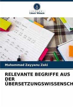 RELEVANTE BEGRIFFE AUS DER ÜBERSETZUNGSWISSENSCHAFT - Zayyanu Zaki, Muhammad