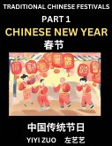 Chinese Festivals (Part 1) - Chinese New Year & Spring Festival, Chun Jie, Learn Chinese History, Language and Culture, Easy Mandarin Chinese Reading Practice Lessons for Beginners, Simplified Chinese Character Edition