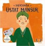 Merhaba Üstat Mansur - Sanatciyla Ilk Bulusma