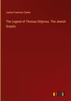 The Legend of Thomas Didymus. The Jewish Sceptic