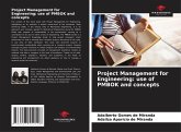 Project Management for Engineering: use of PMBOK and concepts