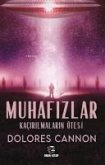 Muhafizlar - Kacirilmalarin Ötesi