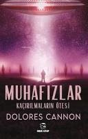 Muhafizlar - Kacirilmalarin Ötesi - Cannon, Dolores