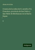 Cronica de la orden de N. serafico P.S. Francisco, provincia de San Pedro y San Pablo de Mechoacan en la Nueva Espan¿a