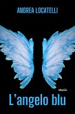 L'angelo blu (eBook, ePUB)