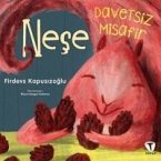 Davetsiz Misafir Nese