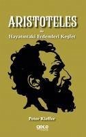 Aristoteles ile Hayatindaki Erdemleri Kesfet - Kieffer, Peter