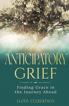 Anticipatory Grief - Culbertson, Lloyd