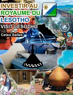 INVESTIR AU ROYAUME DU LESOTHO - Visit Lesotho - Celso Salles - Salles, Celso