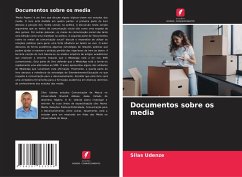 Documentos sobre os media - Udenze, Silas