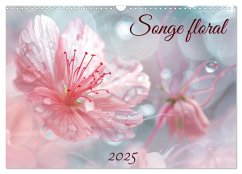 Songe florale (Calendrier mural 2025 DIN A3 vertical), CALVENDO calendrier mensuel - Pagnon, Marie-Ange