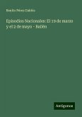 Episodios Nacionales: El 19 de marzo y el 2 de mayo - Bailén