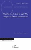 Avant les Fake News