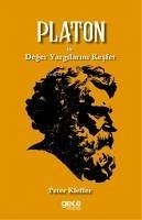 Platon ile Deger Yargilarini Kesfet - Kieffer, Peter