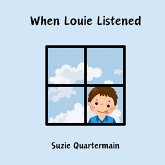 When Louie Listened