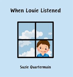 When Louie Listened - Quartermain, Suzie